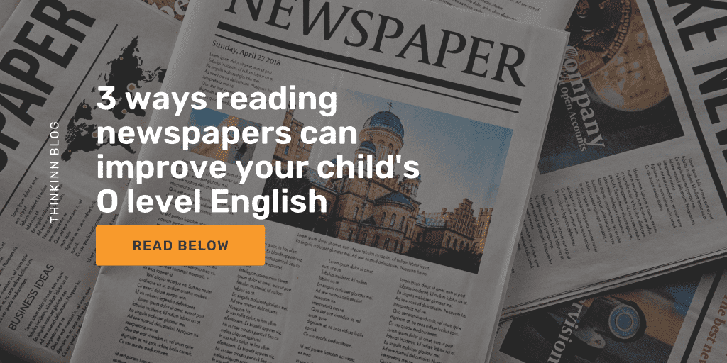 reading newspapers for O level English blog banner